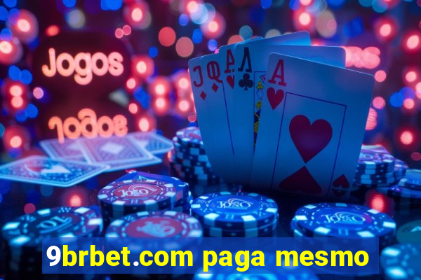 9brbet.com paga mesmo